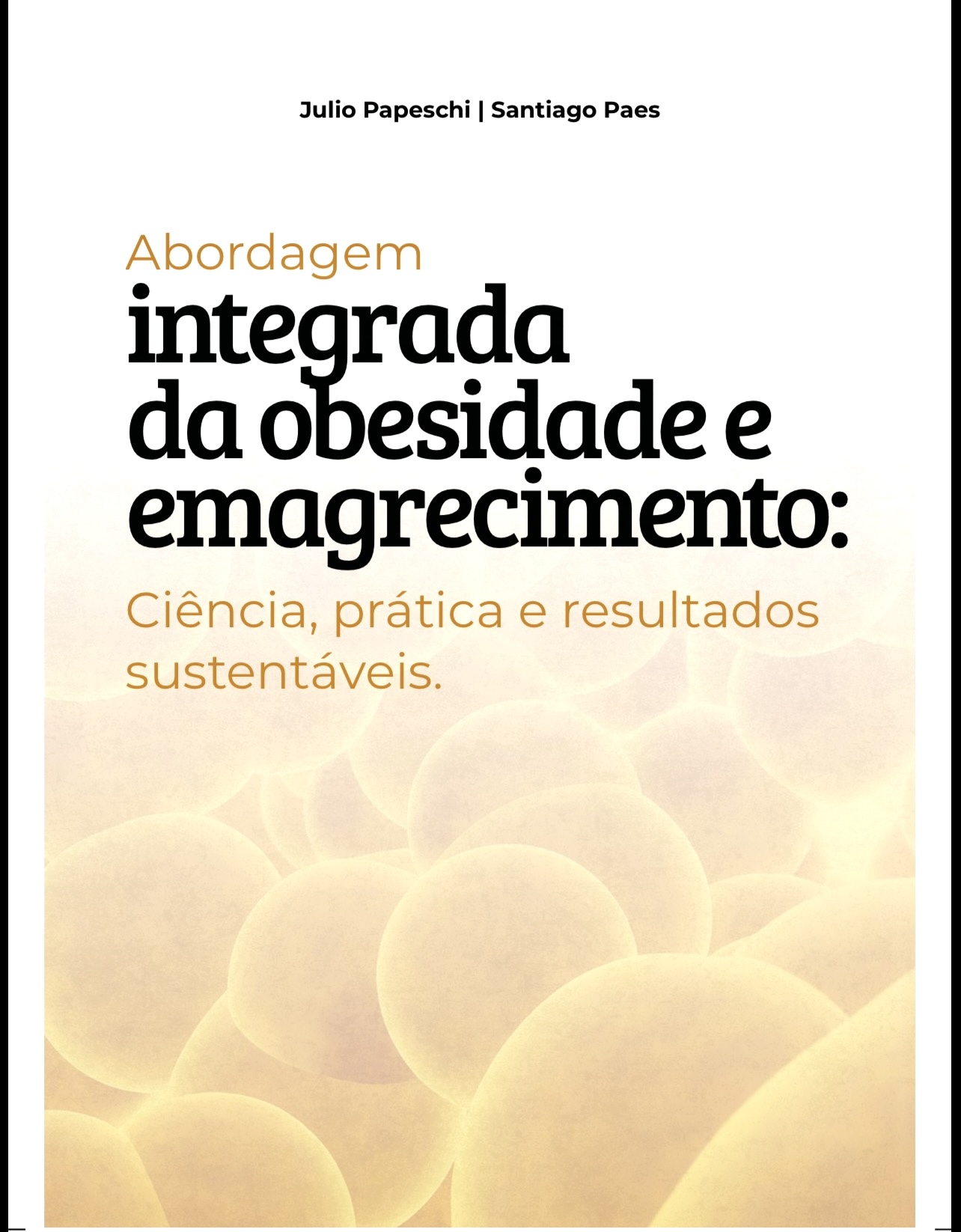 Abordagem Integrada da Obesidade e Emagrecimento: ciência, prática e resultados sustentáveis