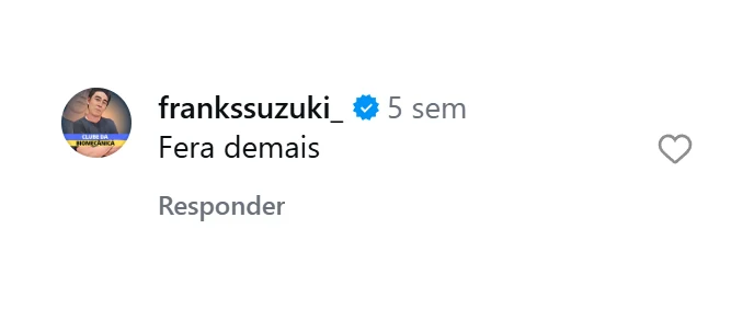Comentário de frankssuzuki, perfil verificado: Fera demais